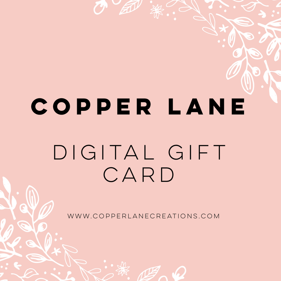 Copper Lane Virtual Gift Card
